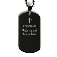 Load image into Gallery viewer, 1 Timothy 6 12 Gifts for Men - Fight the good fight of faith – front view
