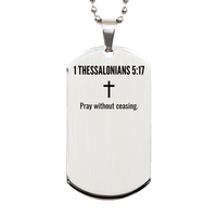Load image into Gallery viewer, 1 Thessalonians 5 17 Gifts - 1 Thessalonians 5 17 Dog Tag Necklace – front view

