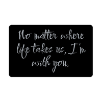 Load image into Gallery viewer, No matter where life takes us Im with you Wallet Card for Valentines Day Birthday Christmas Anniversary – front view
