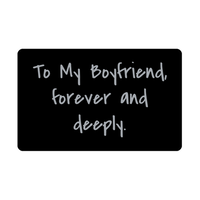 Load image into Gallery viewer, To My Boyfriend forever and deeply Wallet Card for Valentines Day Birthday Christmas Anniversary – front view
