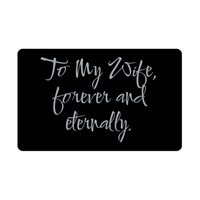 Load image into Gallery viewer, To My Wife forever and eternally Wallet Card for Valentines Day Birthday Christmas Anniversary – front view
