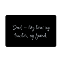 Load image into Gallery viewer, Dad My hero my teacher my friend Wallet Card – front view
