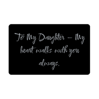 Load image into Gallery viewer, To My Daughter Wallet Card – front view
