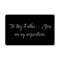 Load image into Gallery viewer, To My Father You are my inspiration Wallet Card – front view
