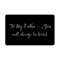 Load image into Gallery viewer, To My Father You will always be loved Wallet Card – front view
