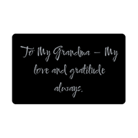 Load image into Gallery viewer, To My Grandma My love and gratitude always Wallet Card – front view
