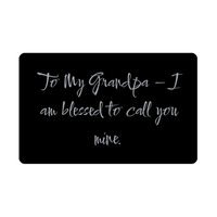 Load image into Gallery viewer, To My Grandpa I am blessed to call you mine Wallet Card – front view
