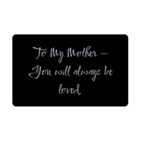 Load image into Gallery viewer, To My Mother You will always be loved Wallet Card – front view

