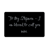 Load image into Gallery viewer, To My Stepmom I am blessed to call you mine Wallet Card – front view

