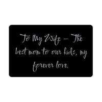 Load image into Gallery viewer, To My Wife The best mom to our kids my forever love Wallet Card – front view
