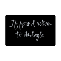 Load image into Gallery viewer, Mikayla Wallet Card for Birthday Christmas - Personalized Custom Name - If Found Return to Mikayla – front view
