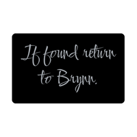 Load image into Gallery viewer, Brynn Wallet Card for Birthday Christmas - Personalized Custom Name - If Found Return to Brynn – front view
