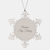 Load image into Gallery viewer, Badass Step Sibling Ornament Snowflake Ornament – front view
