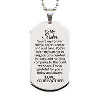 Load image into Gallery viewer, To My Sister Necklace from Brother - Sister Gifts from Brother - Sister Dog Tags - Sister Christmas Gifts from Brother – front view

