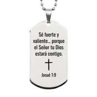 Load image into Gallery viewer, Josué 1 9 en español Collar - Sé Fuerte y Valiente Dog Tag - Regalo Cristiano para Hombre - Joshua 1:9 in Spanish

